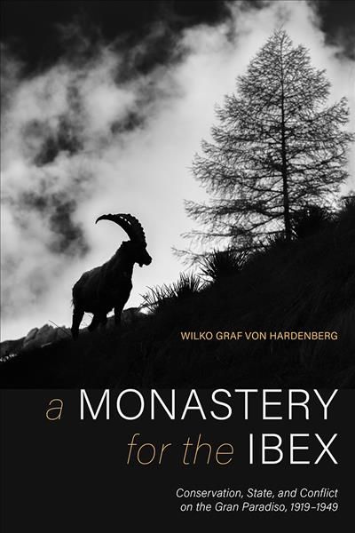 A Monastery for the Ibex By Wilko Graf von Hardenberg 9780822946359