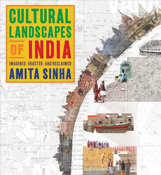 Cultural Landscapes of India By Amita Sinha 9780822946427 (Hardback)