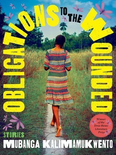Obligations of the Wounded By Mubanga Kalinmamukwento 9780822948360
