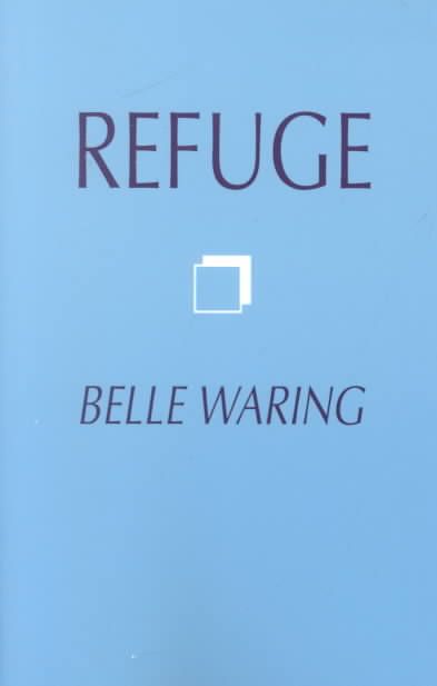 Refuge By Belle Waring 9780822954415 (Paperback)