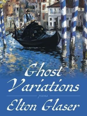Ghost Variations By Elton Glaser 9780822967194 (Paperback)
