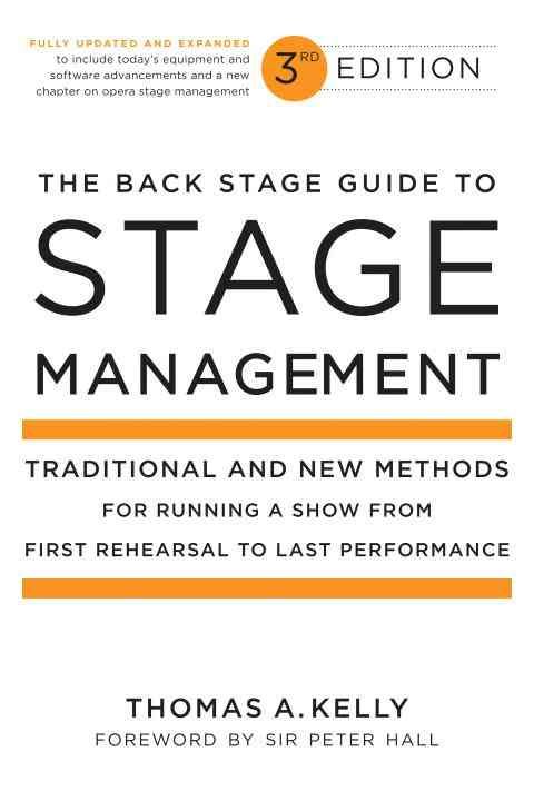 The Back Stage Guide to Stage Management By Thomas A. Kelly