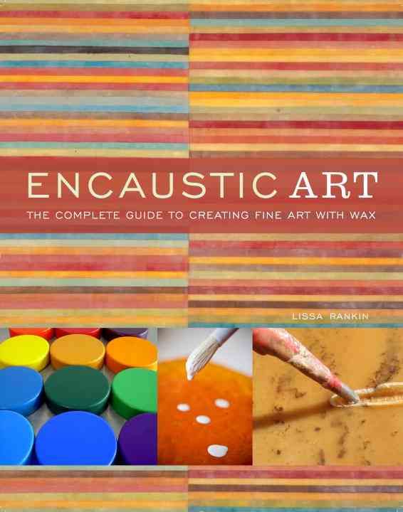 Encaustic Art By Lissa Rankin 9780823099283 (Paperback)