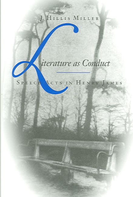 Literature as Conduct By J. Hillis Miller 9780823225385 (Paperback)
