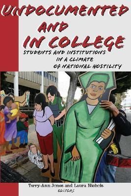 Undocumented and in College 9780823276165 (Hardback)