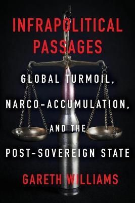 Infrapolitical Passages By Gareth Williams 9780823289899 (Paperback)
