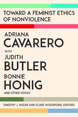 Toward a Feminist Ethics of Nonviolence 9780823290086 (Hardback)