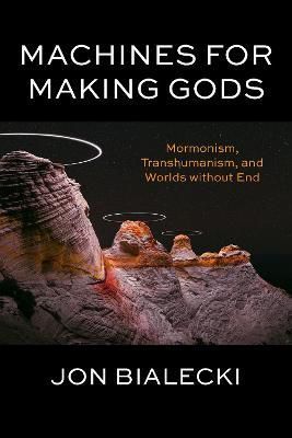 Machines for Making Gods By Jon Bialecki 9780823299355 (Hardback)