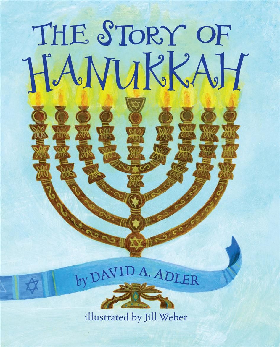 The Story of Hanukkah 9780823440320 (Board book)