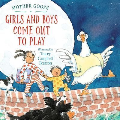 Girls and Boys Come Out to Play By Tracey Campbell Pearson (Paperback)