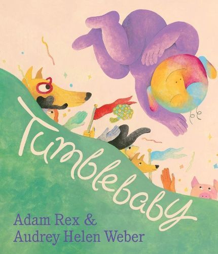 Tumblebaby By Adam Rex (author), Audrey Helen Weber (illustrator)