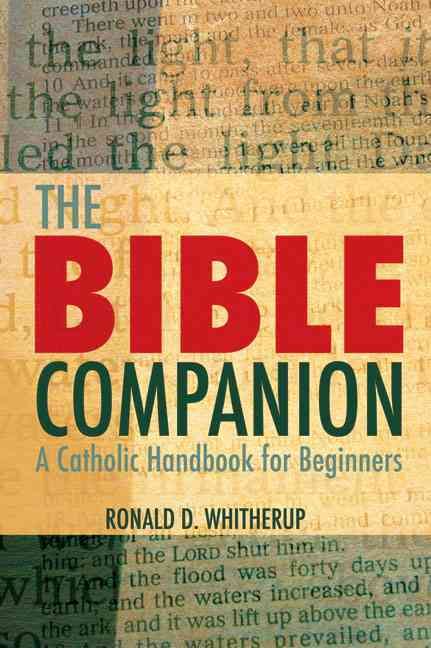 The Bible Companion By Ronald D. Witherup 9780824525477 (Paperback)