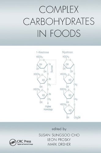 Complex Carbohydrates in Foods 9780824701871 (Hardback)