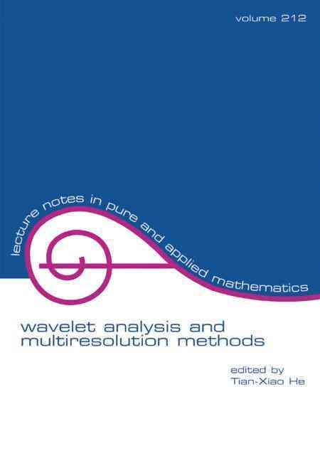 Wavelet Analysis and Multiresolution Methods By He, Tian-Xiao