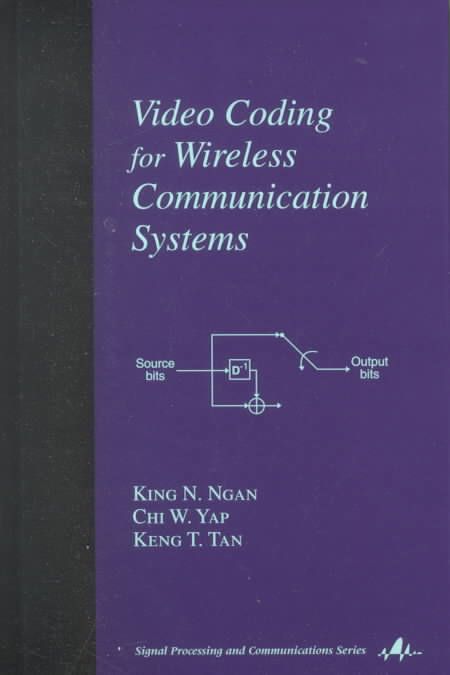 Video Coding for Wireless Communication Systems 9780824704896