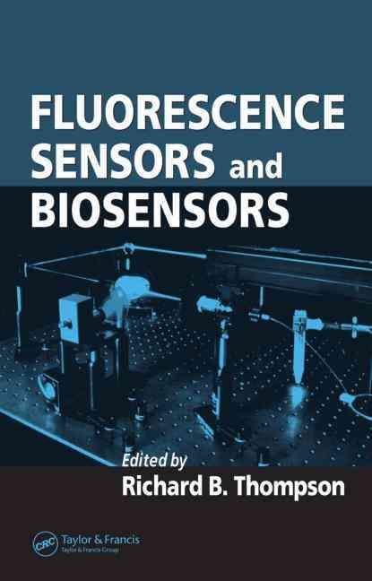 Fluorescence Sensors and Biosensors By Thompson, Richard B.