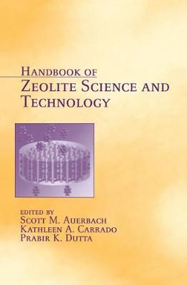 Handbook of Zeolite Science and Technology 9780824740207 (Hardback)