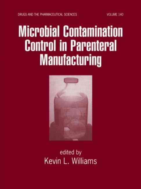 Microbial Contamination Control in Parenteral Manufacturing (Hardback)