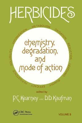 Herbicides Chemistry By P.C. Kearney, D.D Kaufman 9780824778040