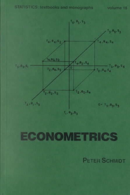 Econometrics By Schmidt, 9780824787356 (Hardback)