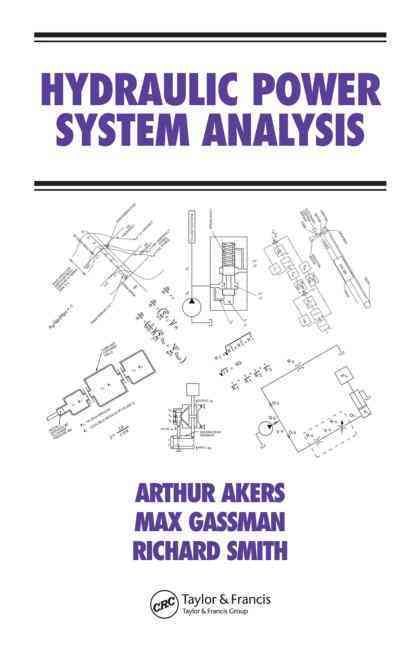Hydraulic Power System Analysis By Akers, Arthur 9780824799564