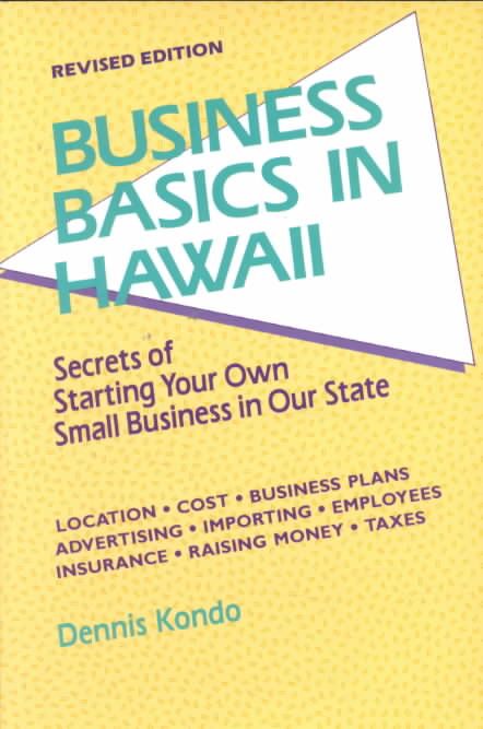 Business Basics in Hawaii By Dennis K. Kondo 9780824811938 (Paperback)