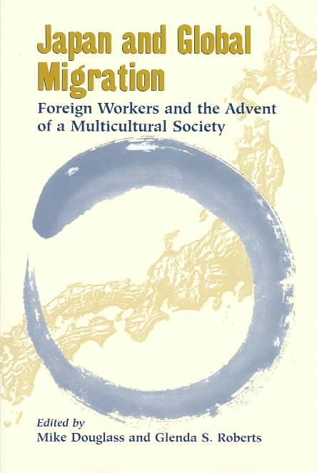 Japan and Global Migration By Mike Douglass 9780824827427 (Paperback)
