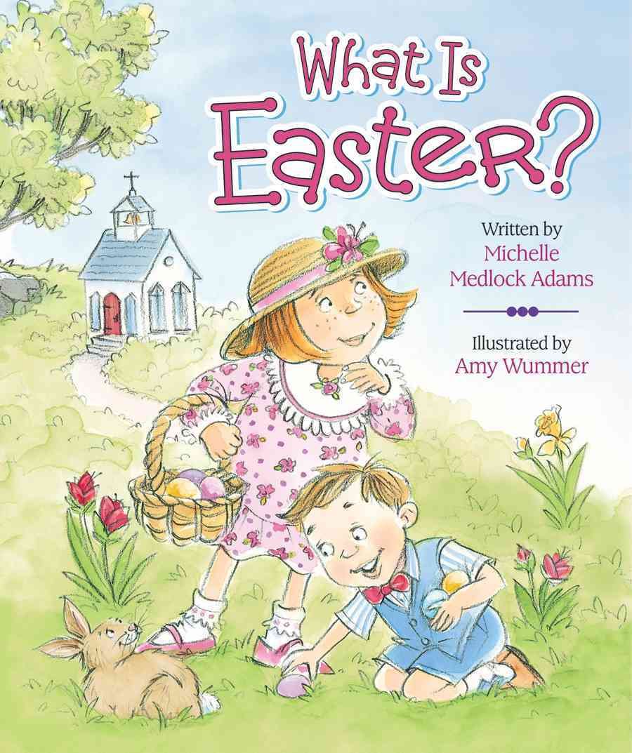 What Is Easter? By Michelle Medlock Adams 9780824918781 (Board book)