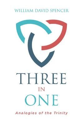 Three in One By William Spencer 9780825446061 (Paperback)