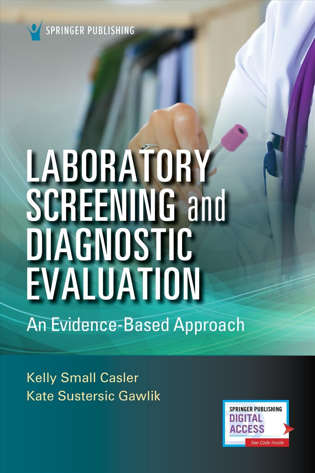 Laboratory Screening and Diagnostic Evaluation 9780826140876