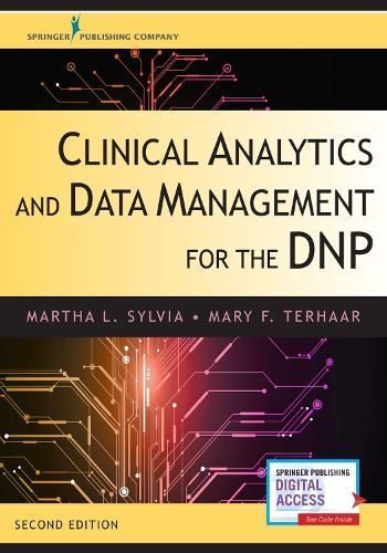 Clinical Analytics and Data Management for the DNP 9780826142771