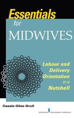 Essentials for Midwives By Cassie Giles Groll 9780826184474