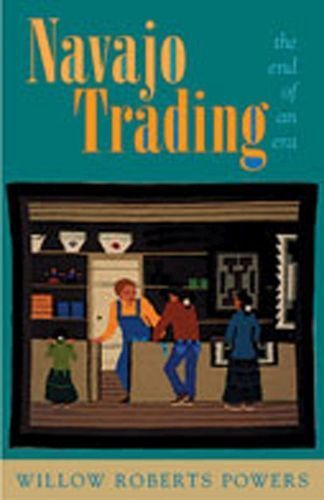 Navajo Trading By Willow Roberts Powers 9780826323224 (Paperback)