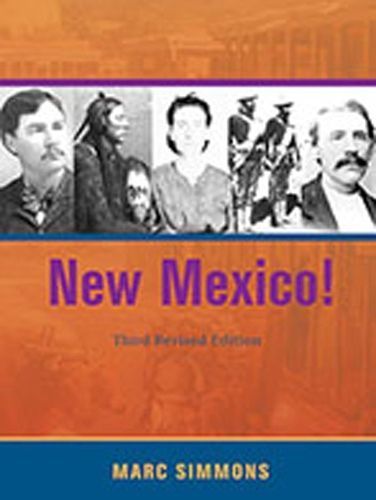 New Mexico! By Marc Simmons 9780826335098 (Hardback)