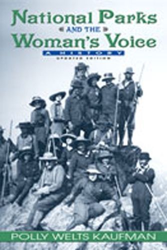 National Parks and the Woman's Voice: A History 9780826339942