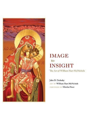 Image to Insight By John Daniel Dadosky, William Hart McNichols