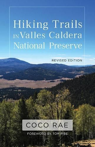 Hiking Trails in Valles Caldera National Preserve By Coco Rae