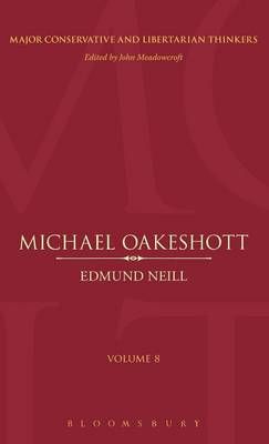 Michael Oakeshott By Neill, Edmund 9780826421784 (Hardback)