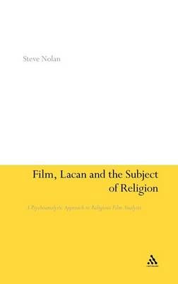 Film, Lacan and the Subject of Religion By Revd Dr Steve Nolan