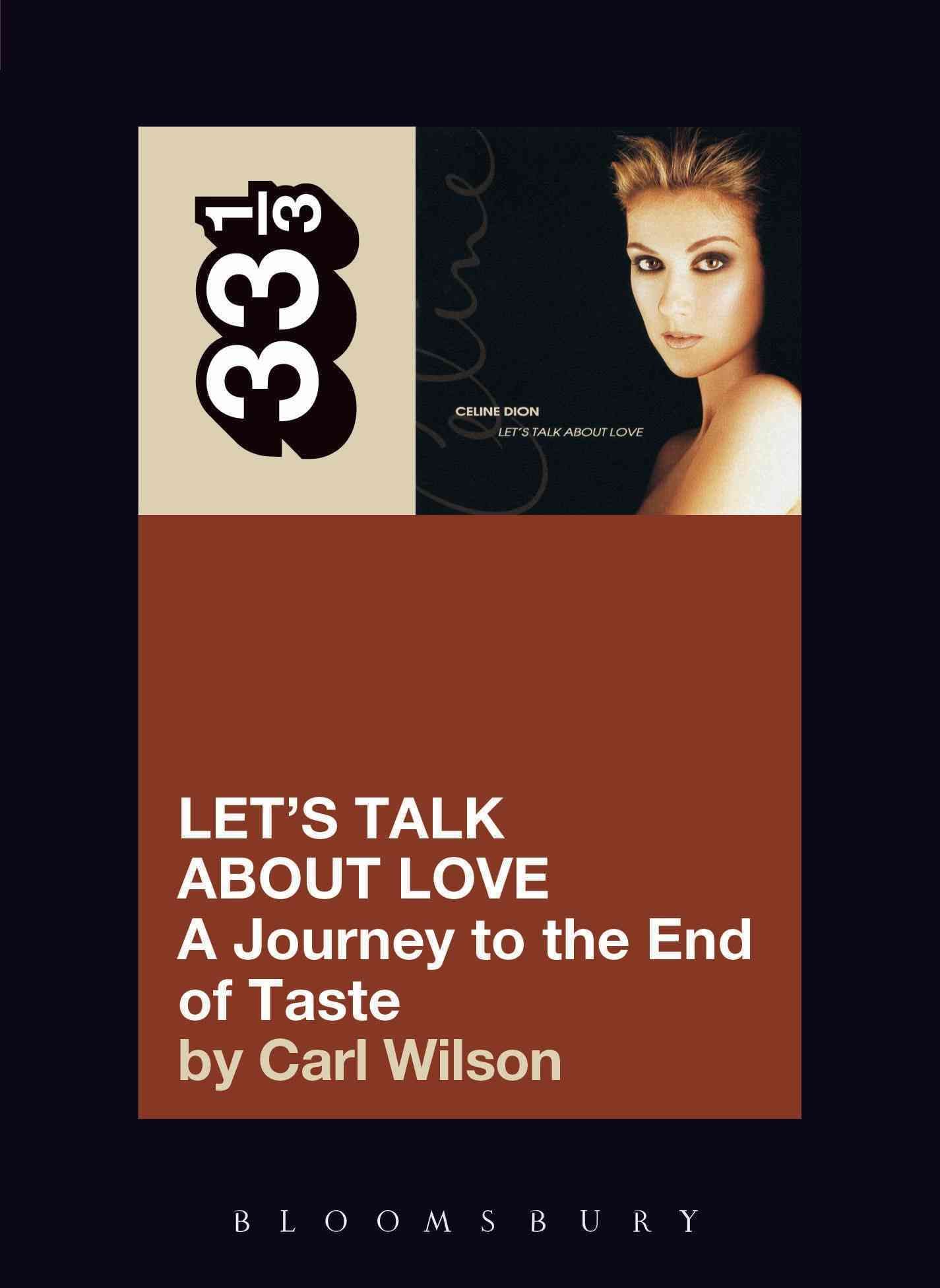 Celine Dion's Let's Talk About Love By Carl Wilson 9780826427885