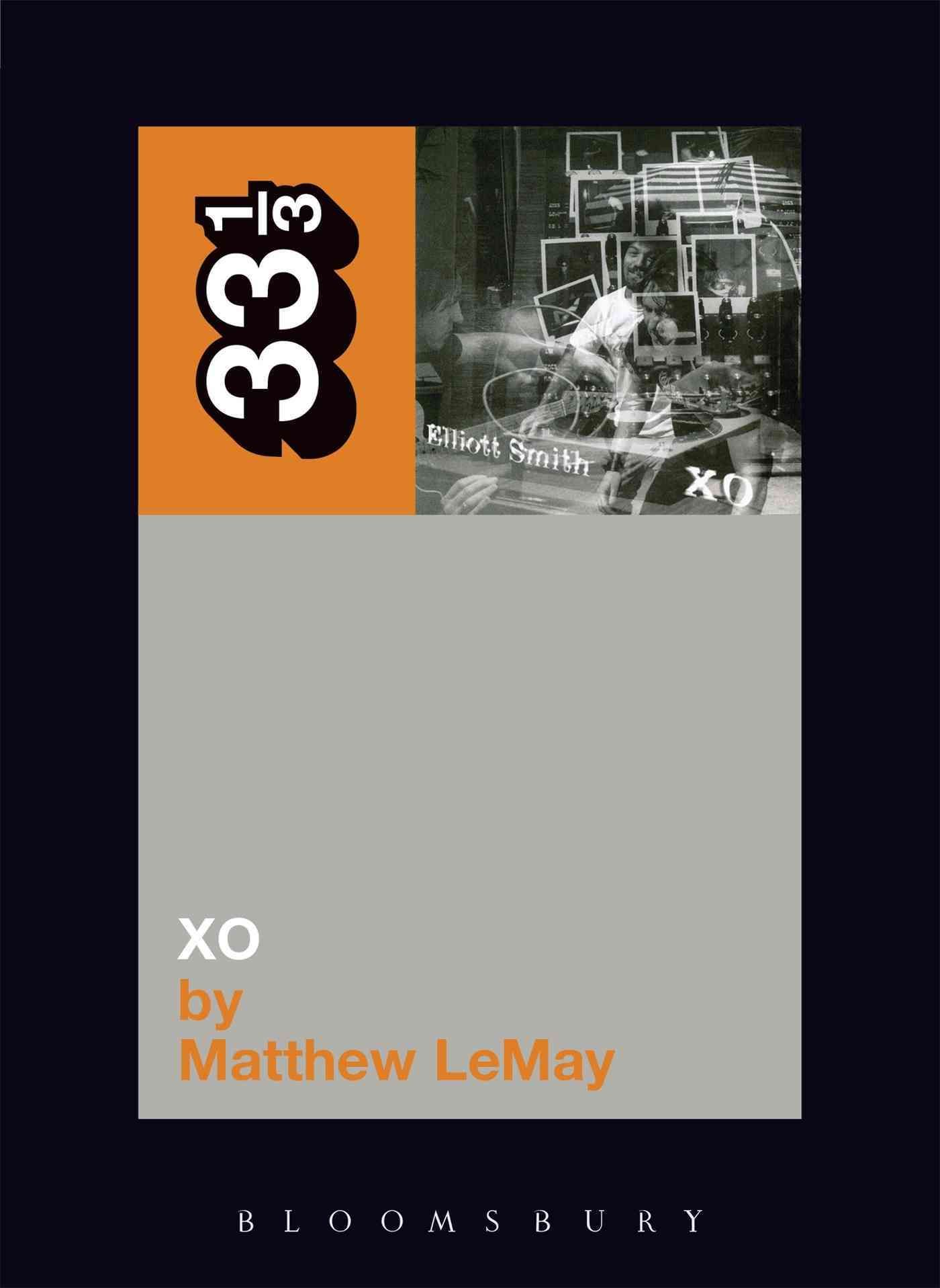Elliott Smith's XO By Matthew LeMay 9780826429001 (Paperback)