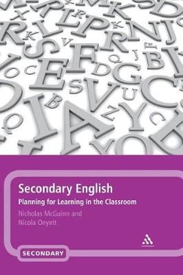 Secondary English: Planning for Learning in the Classroom (Hardback)