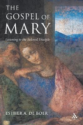The Gospel of Mary By Boer, Esther A. de 9780826480019 (Paperback)