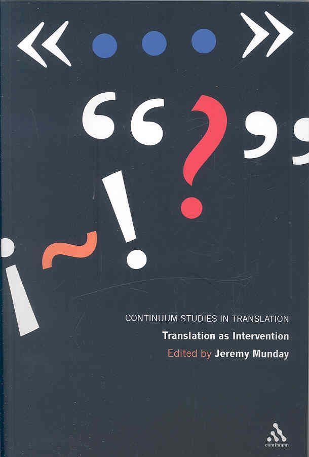 Translation as Intervention By Munday, Jeremy 9780826495204