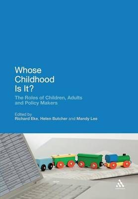 Whose Childhood Is It? By Eke, Richard 9780826499813 (Paperback)