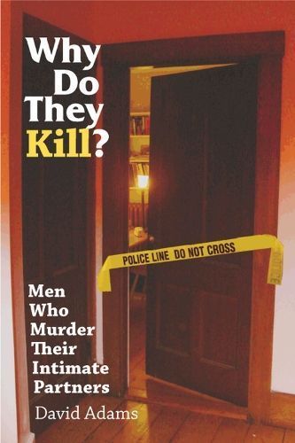 Why Do They Kill? By David Adams 9780826515698 (Paperback)