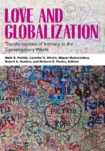 Love and Globalization 9780826515858 (Paperback)