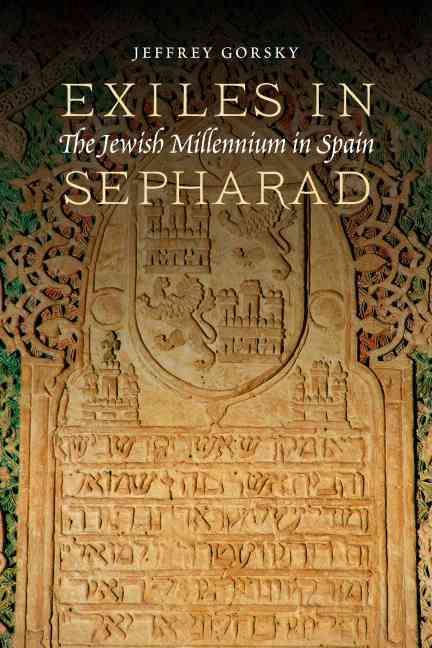 Exiles in Sepharad By Jeffrey Gorsky 9780827612518 (Paperback)