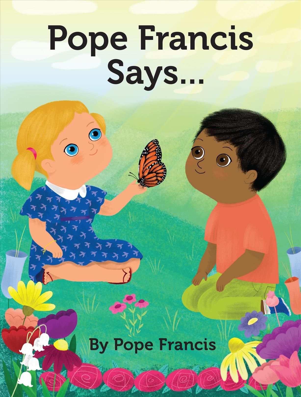 Pope Francis Says . . By Francis 9780829446531 (Board book)