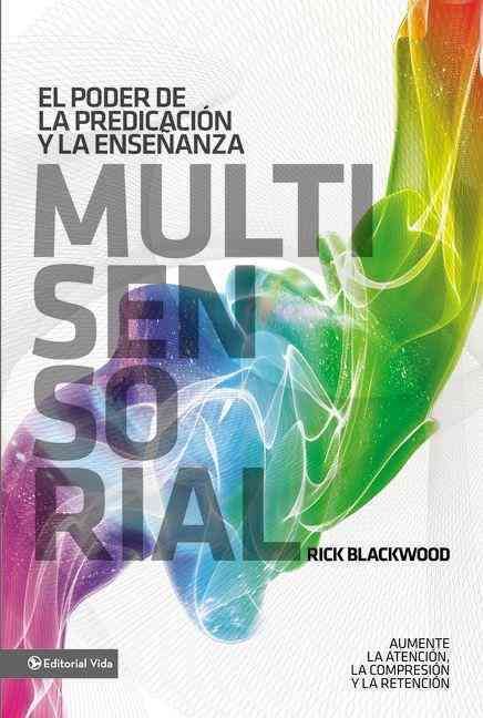 El Poder De La Predicación Y La Enseñanza Multisensorial (Paperback)
